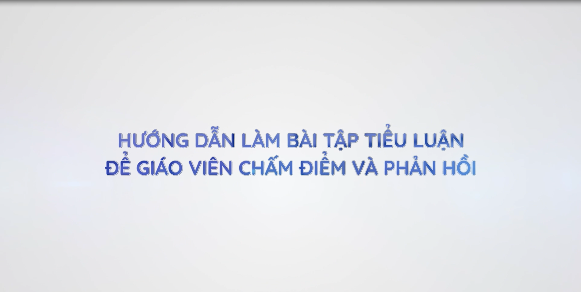 Hv3.Hướng dẫn học viên làm bài tập tiểu luận